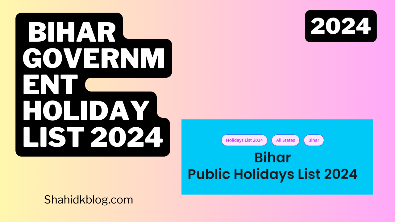 Bihar government holiday list 2024