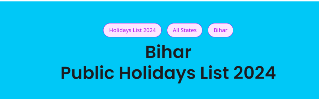 Bihar government holiday list 2024